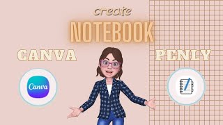 How to create your own notebook with CANVA and insert it on PENLY canva notebook penly tips [upl. by Ailee476]