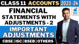 Adjustments  Financial Statements with Adjustments  2  Accounts  Class 11  CA Parag Gupta [upl. by Eissert907]