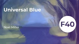 Universal Blue – F40 Release Party [upl. by Llebana]