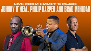 Live From Emmets Place Vol 115  Johnny ONeal Philip Harper amp Brad Mehldau [upl. by Malony]