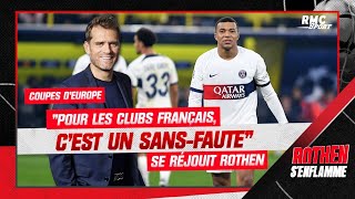 Coupes dEurope  quotCest un sansfaute pour les clubs françaisquot se réjouit Rothen [upl. by Adriane760]