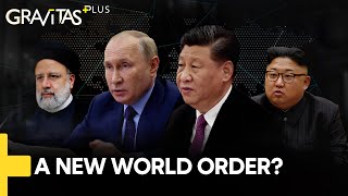 Gravitas Plus China Iran amp Russia to create a new World Order [upl. by Irahcaz]