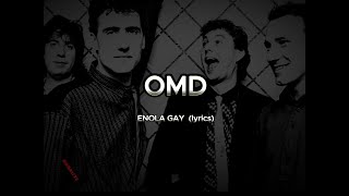 OMD  ENOLA GAY lyrics HD [upl. by Etakyram]