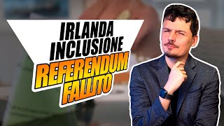 Referendum inclusivi in Irlanda ma i cittadini dicono no [upl. by Weywadt72]