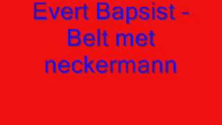 Evert Baptist  Belt met neckermann [upl. by Ardnal128]