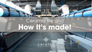 Ceramic tiles manufacturing process by Ceratec  How its made [upl. by Marlowe]