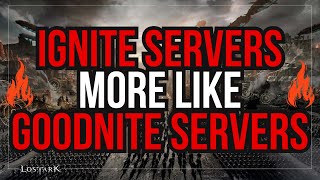 Lets Talk About Ignite Servers  Lost Ark [upl. by Shatzer]