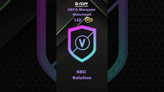 UEFA Marquee Matchups SBC Solution  EA Sports FC 24 [upl. by Htenay]