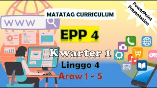 EPP 4 Q1 Week 4 MATATAG Powerpoint Presentation matatagcurriculum matatag [upl. by Colley775]