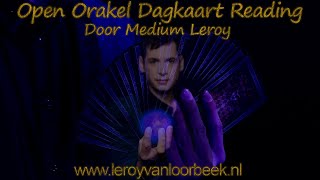 Open Orakel Dag Kaart Reading 24 Augustus 2024  Medium Leroy Van Loorbeek [upl. by Nisay]