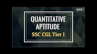 Quantitative Aptitude for SSC CGL Tier 1 by Rohit Agarwal  SSC CGL 2018 Preparation [upl. by Nadoj]