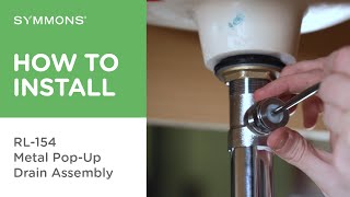 How to Install a Metal PopUp Sink Drain Assembly  Symmons Industries [upl. by Aisyla]