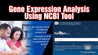 Gene Expression Analysis Using NCBI Public Database  Dr Abhimanyu Thakur [upl. by Nobe172]