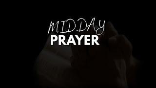 MIDDAY PRAYER [upl. by Somerville]