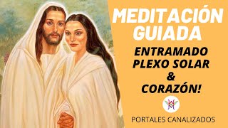 Meditación Guiada Jesús y Maria Magdalena  Lenguaje de Luz 💙🔥⚡🌎🌈 [upl. by Azila]