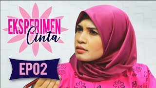 Eksperimen Cinta  Episod 2 [upl. by Arline211]