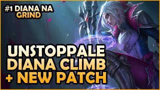 🔴 WE KEEP LOCKING IN  NEW PATCH RUNDOWN  1 DIANA NA GRIND [upl. by Wicks487]