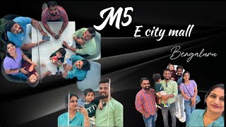 M5 E’City mall  The first new mall in Electronic City Bengaluru  mini vlog [upl. by Tezile]