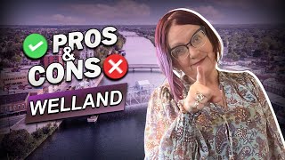 Pros and Cons of Living in Welland 2024 TRUTH REVEALED  Is Welland Ontario a Good Place to Live [upl. by Mindi194]