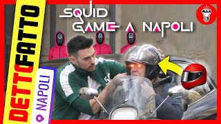 Squid Game a Napoli Mettete il Casco a un Napoletano  Detto Fatto a NAPOLI Ep30  theShow [upl. by Suixela580]