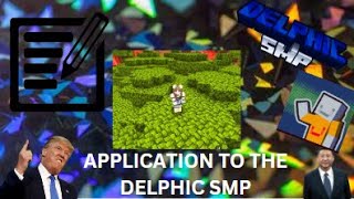 My Application To The Delphic SMP Gaming OMG [upl. by Aiynat]