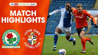 Blackburn Rovers 10 Luton Town  Championship Highlights [upl. by Kilroy]