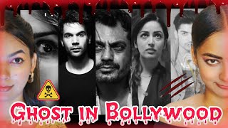 BOLLYWOOD STARS who EXPERIENCED GHOSTS In Real Life 😰 Real Horror Story 💯⚠️ [upl. by Airtap629]