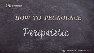 How to Pronounce Peripatetic Real Life Examples [upl. by Einoj]