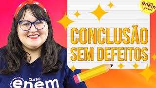 COMO ESCREVER UMA CONCLUSÃO PERFEITA NA REDAÇÃO DO ENEM [upl. by Aloke735]