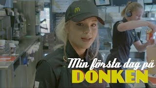 MIN FÖRSTA DAG PÅ McDONALD’S  Jag gör Donken [upl. by Rahab]