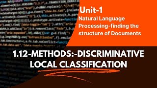 112  Discriminative Local Classification Method in NLP [upl. by Anad346]