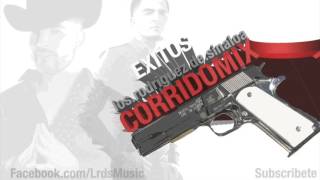 Corrido Mix  Compilacion de CORRIDOS  Playlist pa Pistear [upl. by Martens]