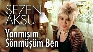 Sezen Aksu  Yanmışım Sönmüşüm Ben Official Video [upl. by Ellemac941]