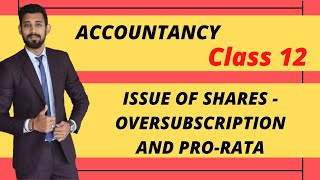 Comprehensive question from Shares  Pro rata allotment  Class 12  Issue of shares [upl. by Ytsirhc137]