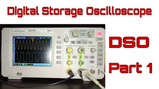 Digital Storage Oscilloscope DSO Part 1  HINDI [upl. by Nett914]