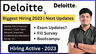 Deloitte Biggest Hiring Survey Form Update  Online Exam  Bootcamp  Detailed video  2023 Hiring [upl. by Mad110]