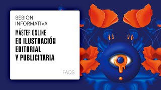 FAQS Sesión informativa del Máster Online en Ilustración Editorial y Publicitaria [upl. by Itsirc]