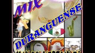 DURANGUENSE MIX 2010 [upl. by Hannan201]