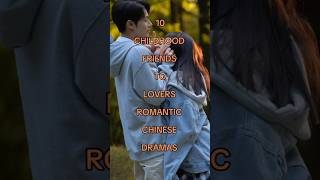 Childhood Friends to Lovers Chinese Dramas chinesedrama romanticdrama youtubeshorts shorts [upl. by Leugimesoj]