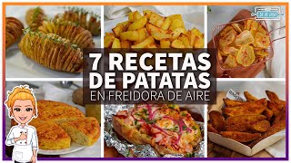 ✅ 7 Recetas de PATATAS en FREIDORA de AIRE que No Te Puedes Perder 🥔 🔥 Trucos Papas en Airfyer 😜 [upl. by Surovy]