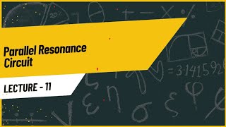 Parallel resonance circuit class 12 physics  Chapter16 by physicsbysjk physics teacher [upl. by Orvie]