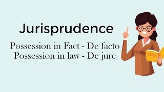 possession in fact amp possession in law  De facto amp De jure  jurisprudence lawnotes [upl. by Berna]