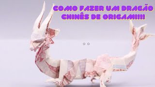 Como Fazer um Dragão Chinês Origami [upl. by Base]