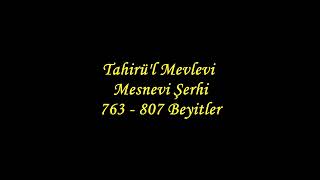 Tahirül Mevlevi Mesnevi Şerhi 763  807 Beyitler [upl. by Andrew]