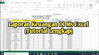 Cara Membuat Laporan Keuangan dengan Excel Mudah dan Cepat [upl. by Chilton568]