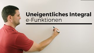 Uneigentliches Integral bei eFunktionen unbestimmte Grenze unendlich  Mathe by Daniel Jung [upl. by Eicaj]