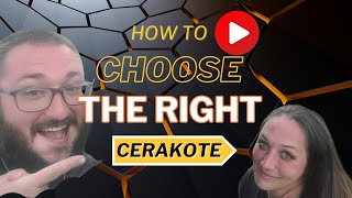 Secrets to Finding the Right Cerakote Finish [upl. by Cathee931]