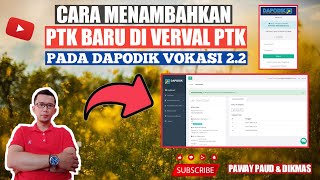 CARA MENAMBAHKAN PTK BARU DI VERVAL PTK PADA APLIKASI DAPODIK VOKASI 22 LKP KURSUS [upl. by Sim]