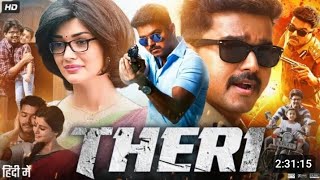 Theri Full Movie ln Hindi  Thalapathy Vijay  Samantha Ruth  Amy Jackson  Review amp Facts [upl. by Asilef]