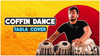 COFFIN DANCE astronomia  TABLA COVER  THE TABLA GUY [upl. by Ishmul280]